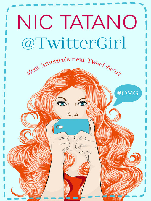 Title details for Twitter Girl by Nic Tatano - Available
